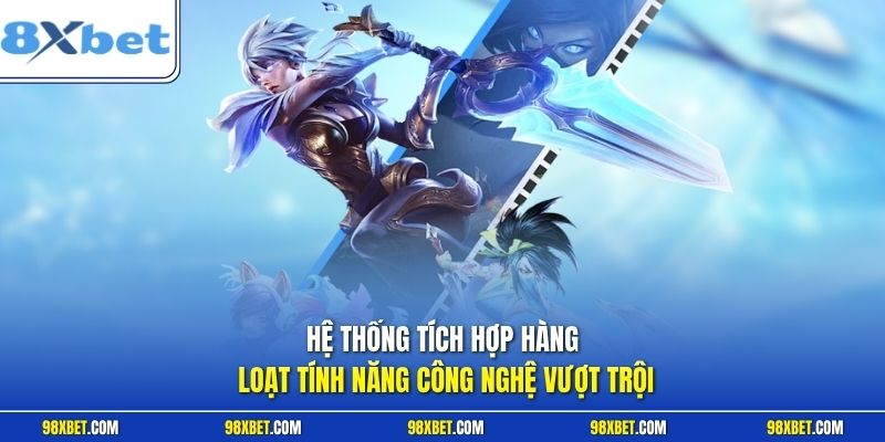 TF Gaming Tại 8XBET Đỉnh Cao Về Cá Cược Thể Thao Điện Tử 3 Hệ thống tích hợp hàng loạt tính năng công nghệ vượt trội