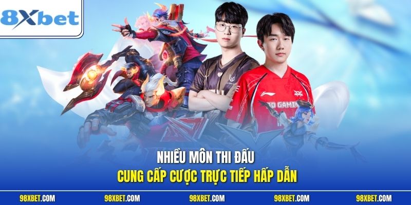 Cược Live Tại 8XBET Bứt Phá Trải Nghiệm Giải Trí Đẳng Cấp 2 Nhiều môn thi đấu cung cấp cược trực tiếp hấp dẫn